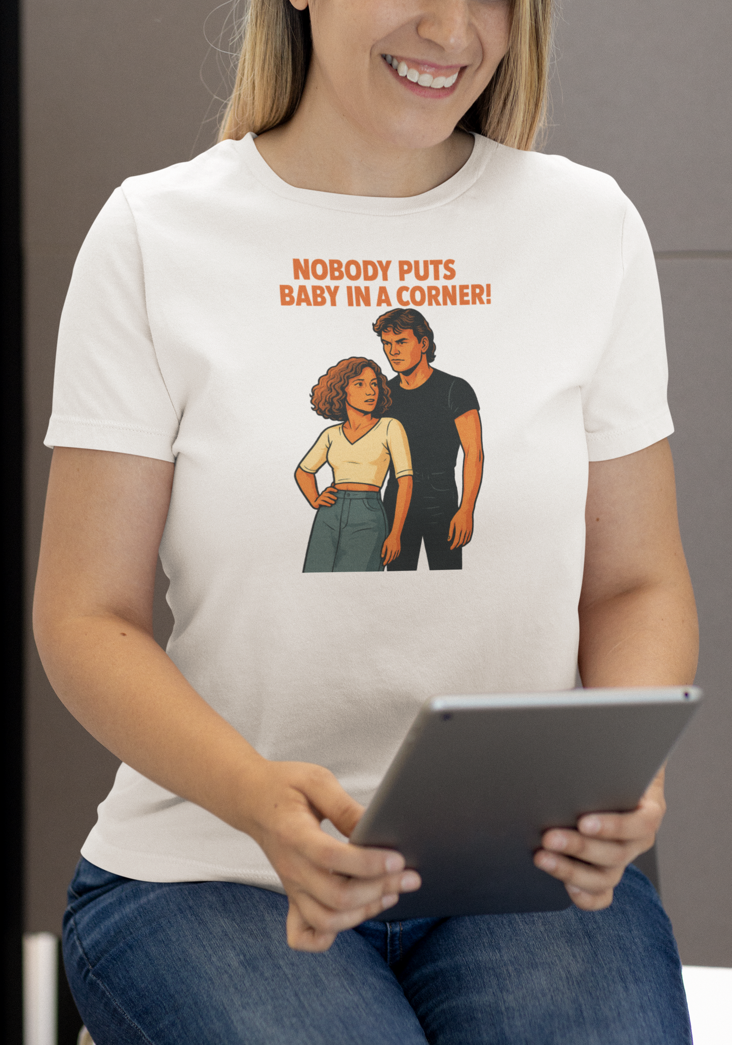 Nobody puts Baby in a corner! – Retro inspired T-Shirt