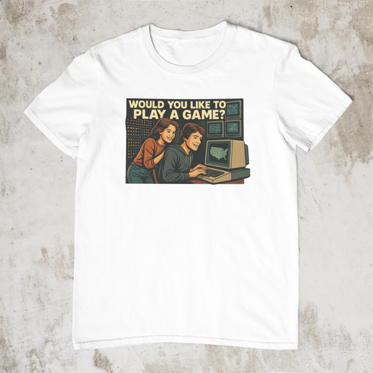 Would you like to Play a Game? – Retro inspired T-Shirt